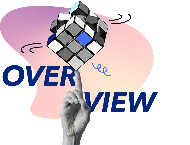 Graphic shows a hand balancing a cube with the message overview
